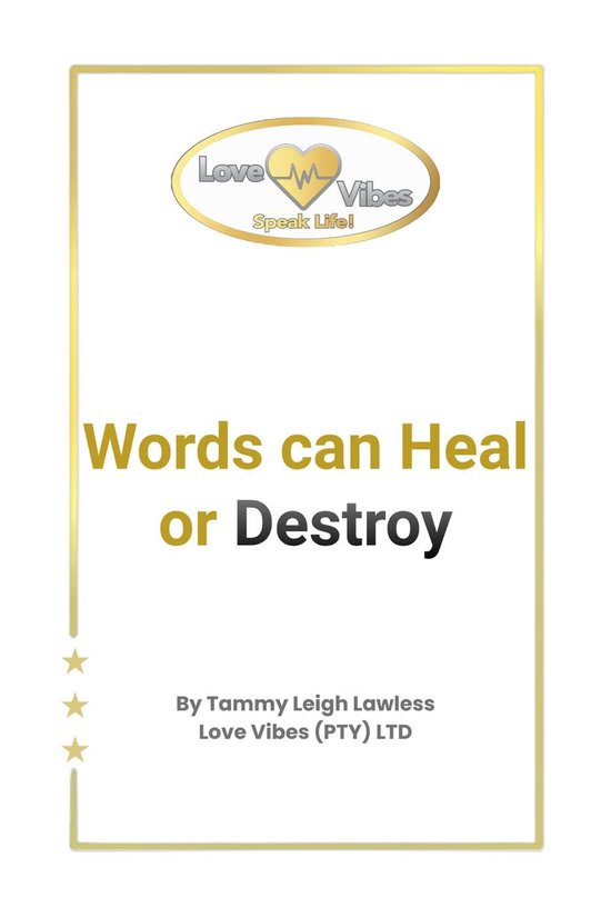 Words can Heal or Destroy - cover