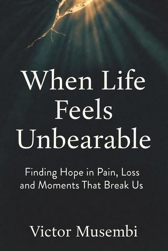 When Life Feels Unbearable - cover
