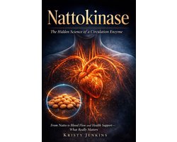 Nattokinase — The Hidden Science of a Circulation Enzyme