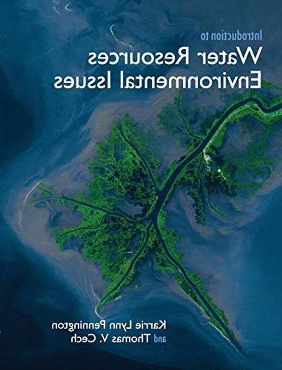 Water Resources Textbook - Milieuwetenschappen Boek - Studeren Milieu - Actuele Klimaatverandering Focus - N.v.t. - N.v.t.