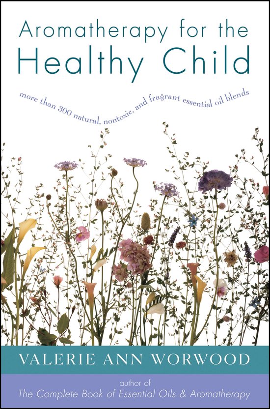 Aromatherapy for the Healthy Child - cover