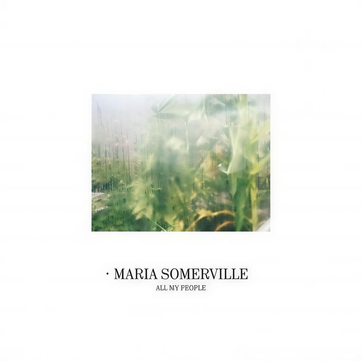 Maria Somerville - All My People (LP) (Coloured Vinyl)