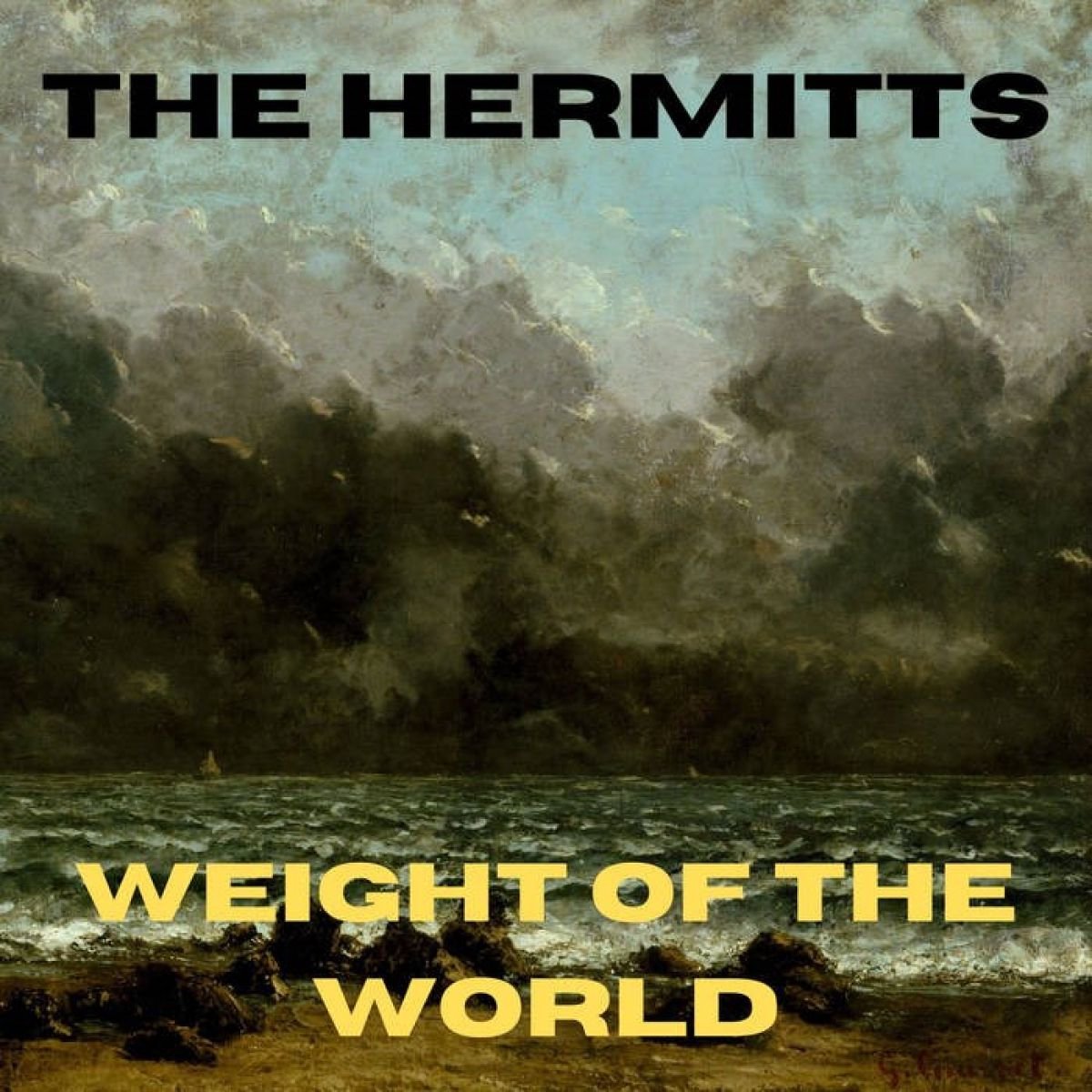 Hermitts - Weight Of The World