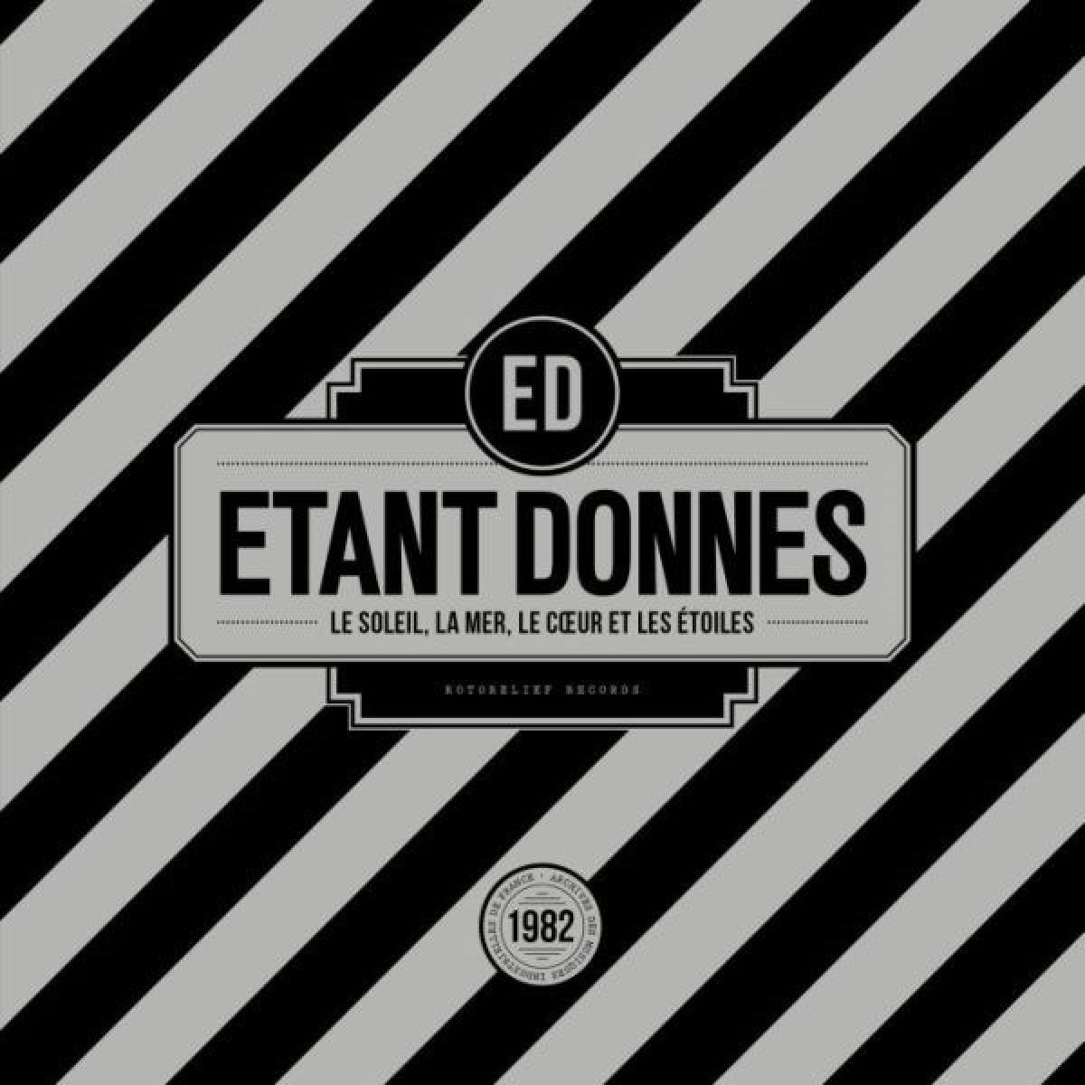 Etant Donnes - Le Soleil, La Mer, Le Coeur Et Les Étoiles
