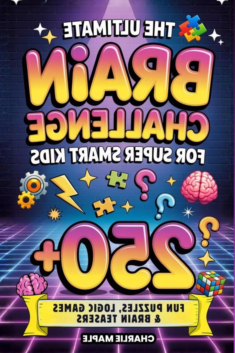Kinder Puzzelboek - Logica Spelletjes Boek - Hersenen Trainen - Meer Dan 250 Uitdagingen - 150 Pagina's - Niet Van Toepassing