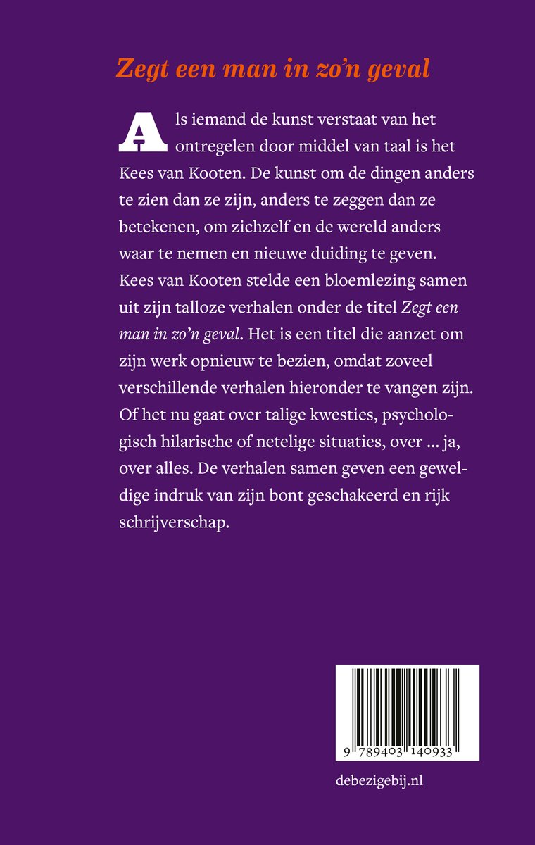 Achterkant boek. Titel: Zegt een man in zo'n geval. ISBN: 9789493140933.