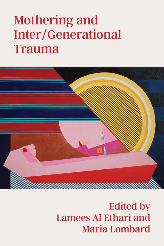 Mothering and Inter/Generational Trauma