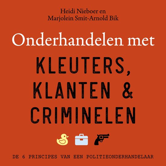 Onderhandelen met kleuters, klanten en criminelen - cover
