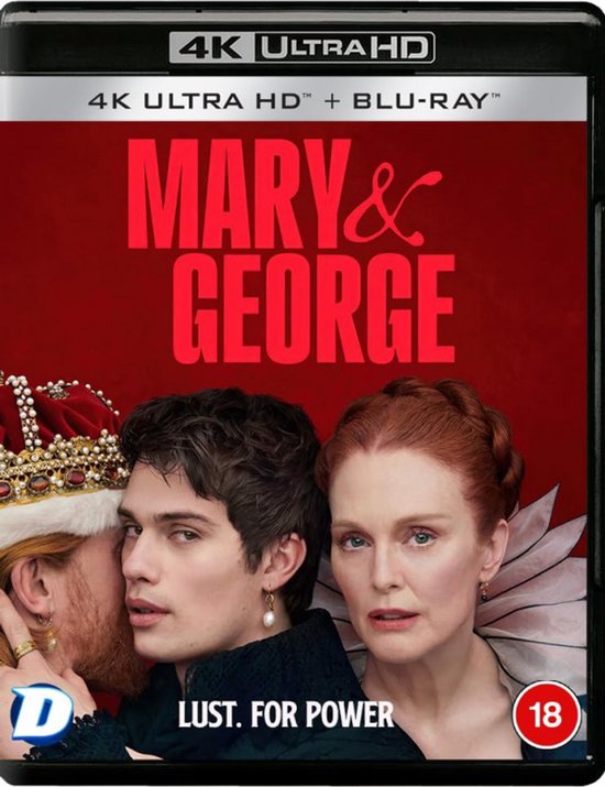 Voorzijde van de 'Mary & George' 4K Ultra HD + Blu-Ray, met Julianne Moore en Nicholas Galitzine. Een man met een kroon is gedeeltelijk zichtbaar. Tekst 'Lust. For Power.'