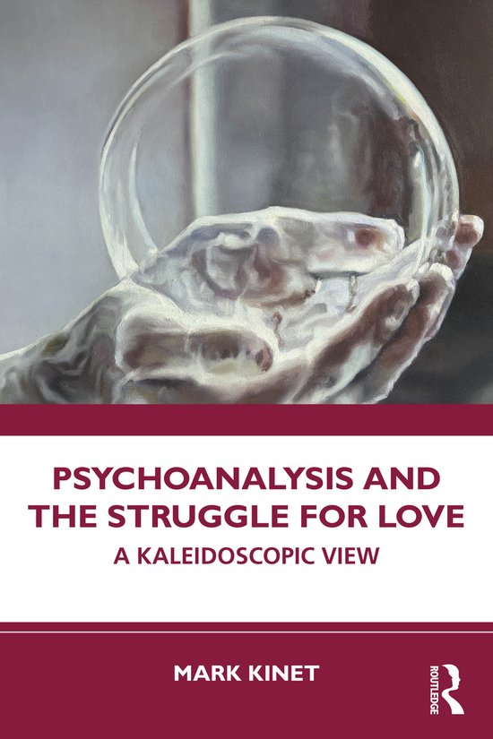 Psychoanalysis and the Struggle for Love - cover