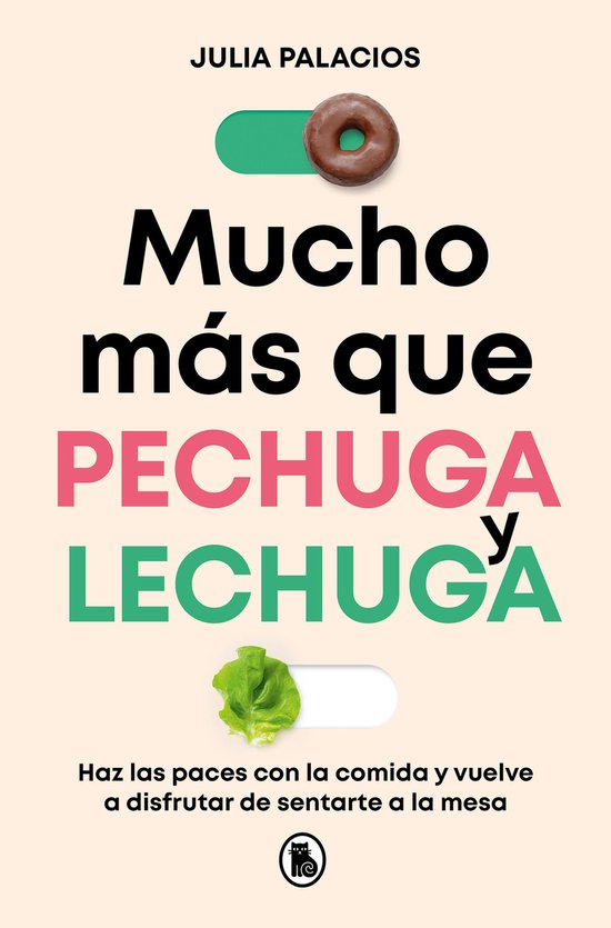 Mucho más que pechuga y lechuga / Much More Than Chicken an ... - cover