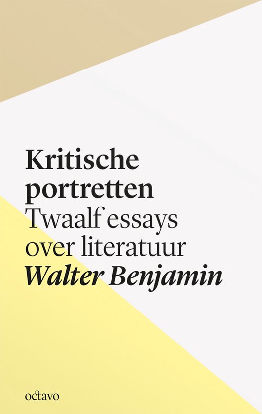 Boek kaft 'Kritische portretten Twaalf essays over literatuur Walter Benjamin'.