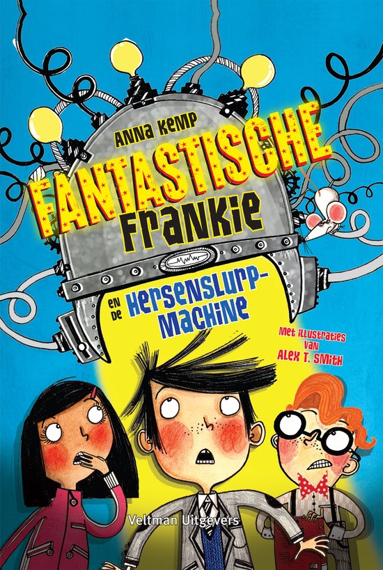 Boekcover van 'Fantastische Frankie en de hersenslurpmachine' met Frankie en twee vrienden.