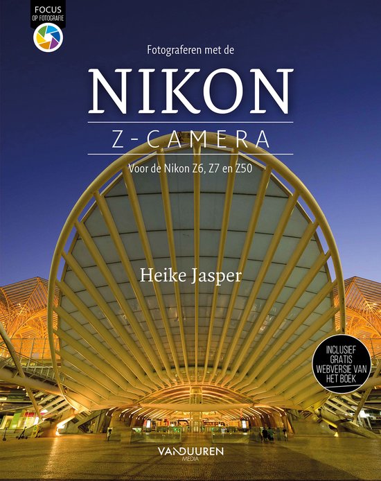 Focus op fotografie - Fotograferen met de Nikon Z-camera - cover