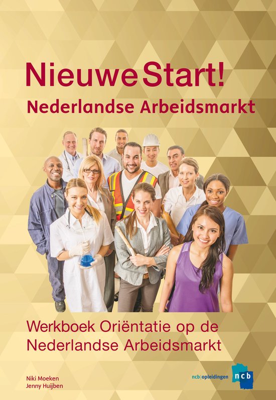 Nieuwe Start 1 - Oriëntatie op de Nederlandse Arbeidsmarkt - cover