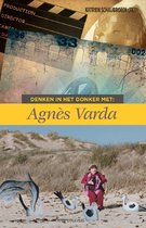 Denken in het donker - Denken in het donker met Agnes Varda
