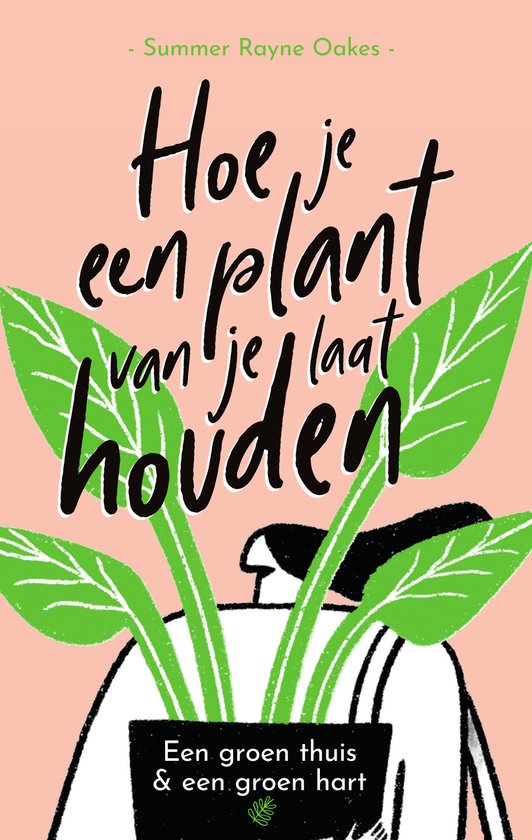 Hoe je een plant van je laat houden - cover