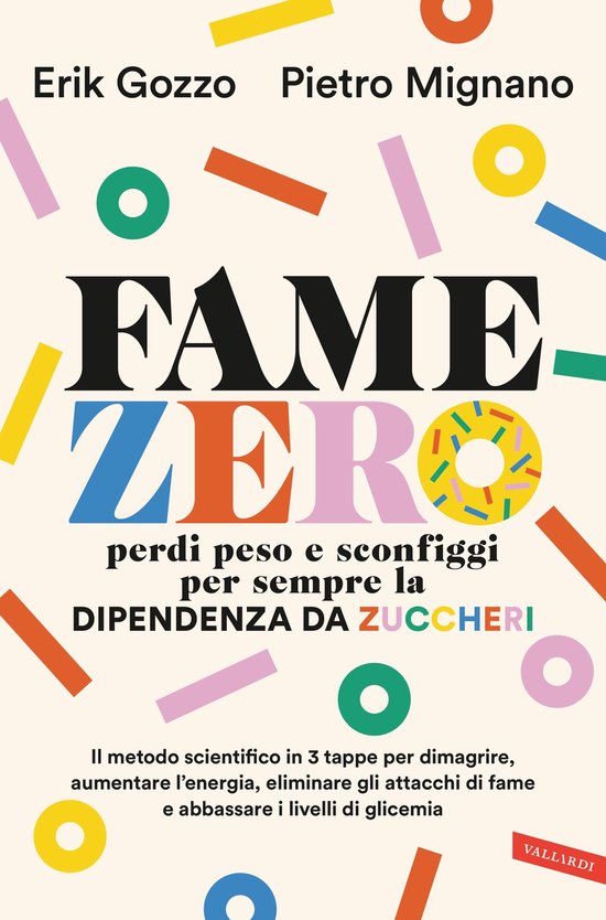 Fame zero. Perdi peso e sconfiggi per sempre la dipendenza d ... - cover