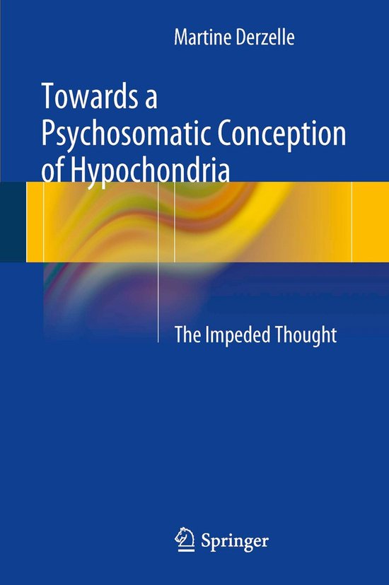 Towards a Psychosomatic Conception of Hypochondria - cover