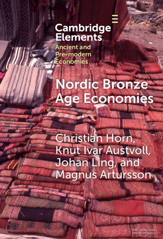 Elements in Ancient and Pre-modern Economies- Nordic Bronze  ... - cover