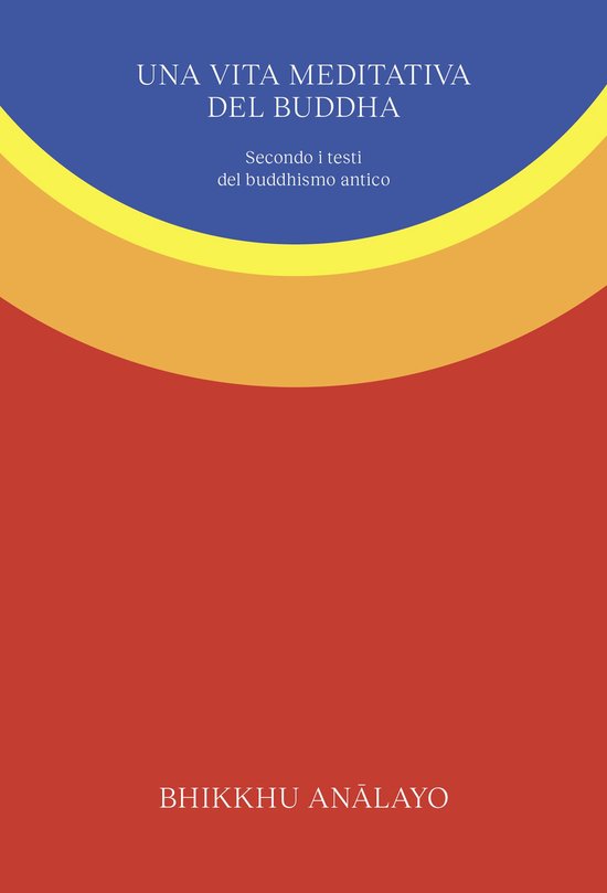 Una vita meditativa del Buddha - cover
