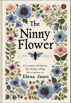 The Ninny Flower