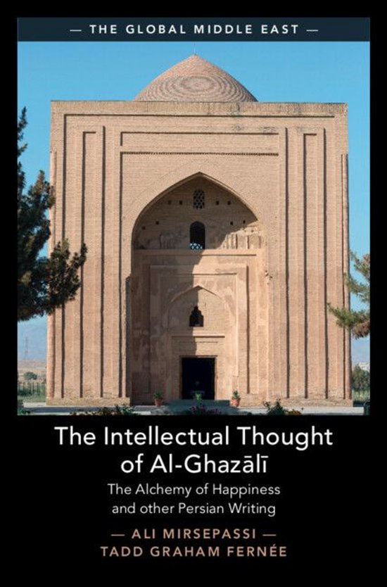 The Global Middle East - The Intellectual Thought of Al-Ghazālī
