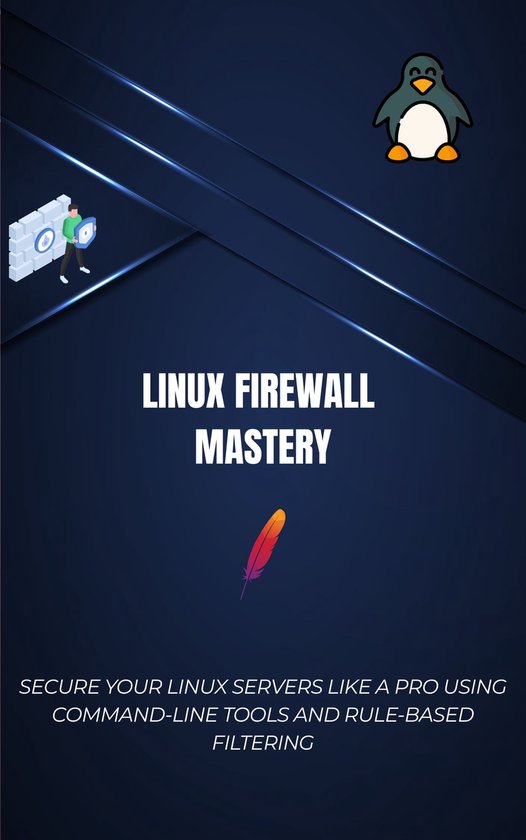Linux Firewall Mastery- Configuring iptables and firewalld for Maximum Security