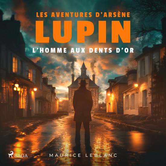 L'Homme aux dents d'or – Les aventures d'Arsène Lupin - cover