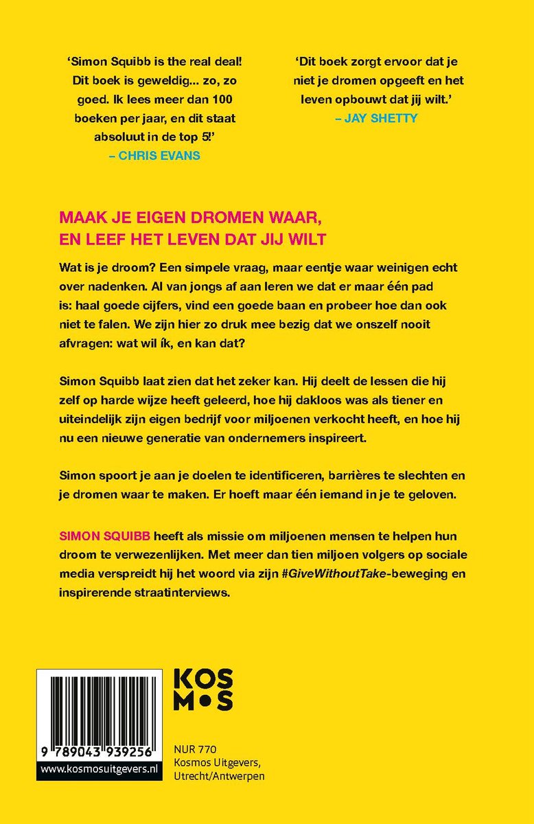 Boek in het Nederlands met gele, roze en blauwe tekst. Bevat citaten van Chris Evans en Jay Shetty. Achterkant van het boek met ISBN.