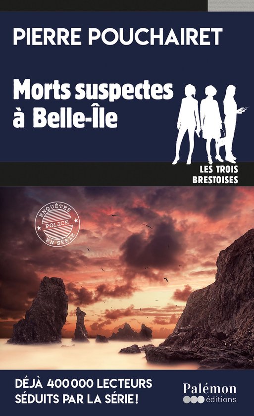 Les trois Brestoises 15 - Morts suspectes à Belle-Île - cover