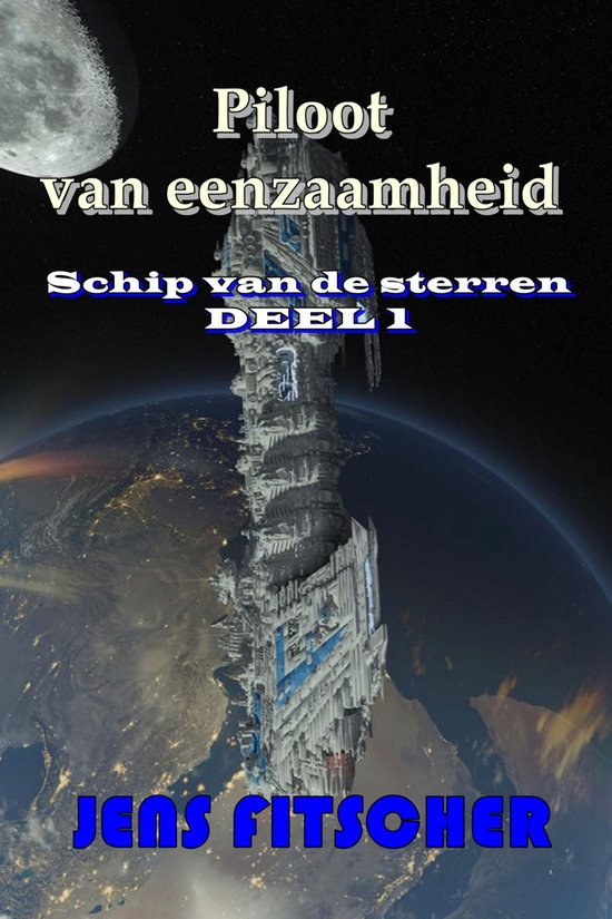 Piloot van eenzaamheid (Schip van de sterren 1) - cover