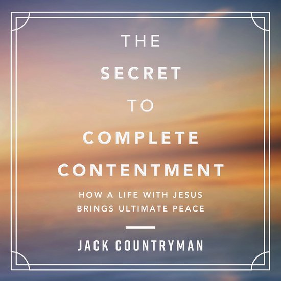 The Secret to Complete Contentment - cover