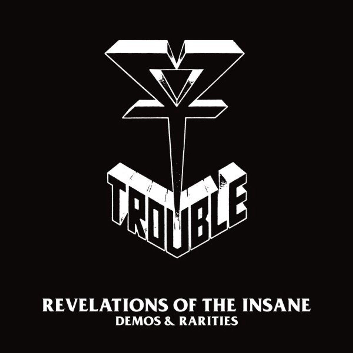 Trouble - Revelations Of The Insane (Demos & Rarities) (2 LP)