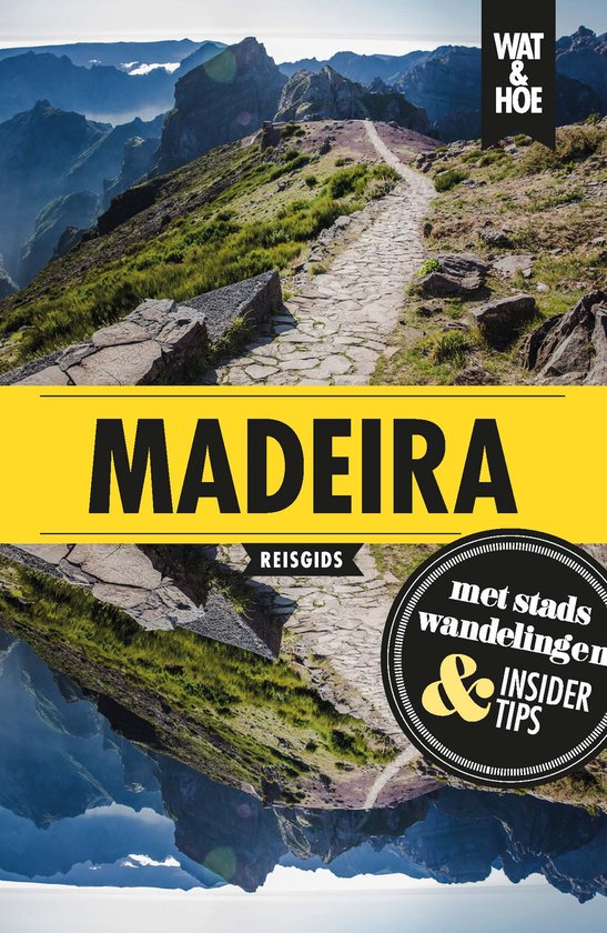 Wat & Hoe Reisgids – Madeira