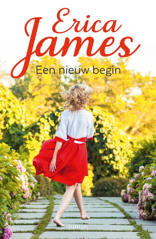 Boekomslag van "Een nieuw begin" met een vrouw in een rode jurk met witte top die wegloopt in een tuin.