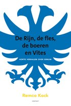 De Rijn, de fles, de boeren en Vites