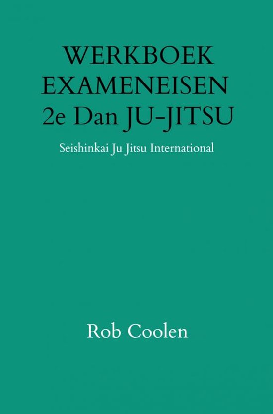 WERKBOEK EXAMENEISEN 2e Dan JU-JITSU - cover