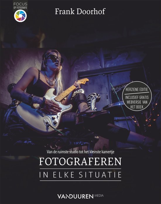 Focus op fotografie - Fotograferen in elke situatie - cover