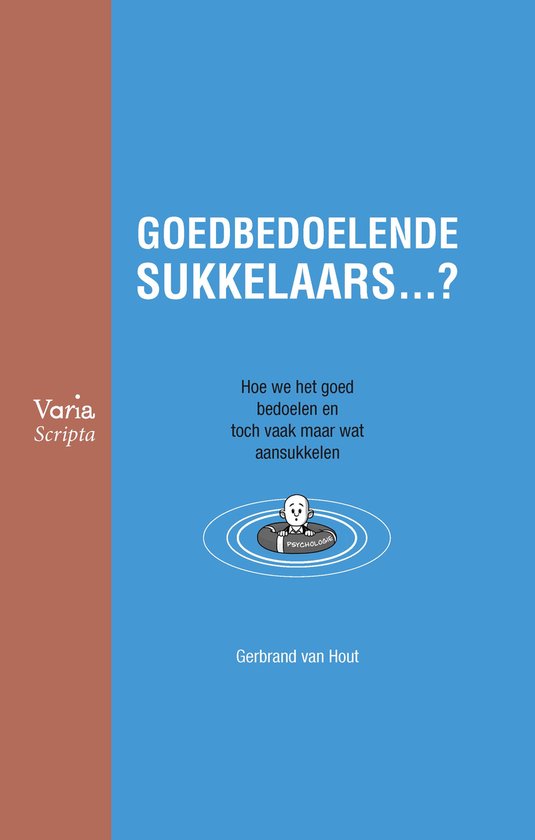 Goedbedoelende sukkelaars …? - cover