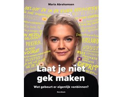 Laat je niet gek maken