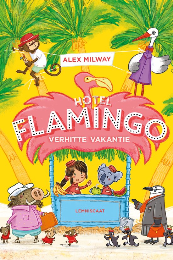 Hotel Flamingo - Verhitte vakantie - cover