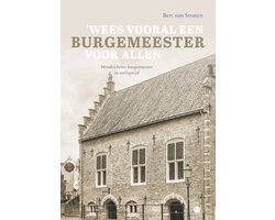 'Wees vooral een burgemeester voor allen'