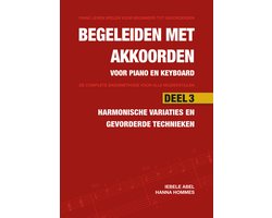 Piano leren spelen voor beginners tot gevorderden - Begeleiden met akkoorden voor piano en keyboard 3: Harmonische variaties en gevorderde technieken