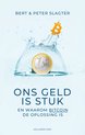 Ons geld is stuk