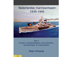 Militaire Historie 1 - Nederlandse Marineschepen 1940-1945 1