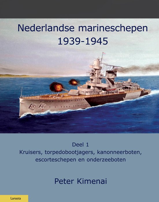Militaire Historie 1 - Nederlandse Marineschepen 1940-1945 1 - cover