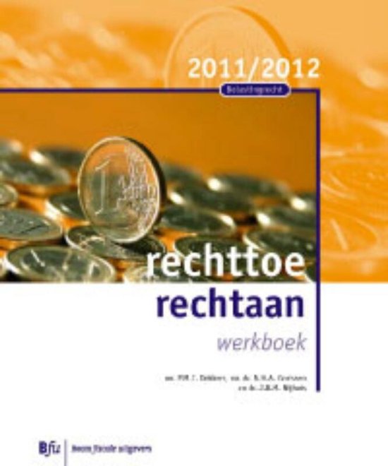 Belastingrecht rechttoe rechtaan 2011/2012 Werkboek - cover