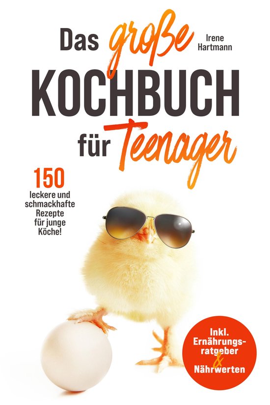 Das große Teenager Kochbuch - inkl. Ernährungsratgeber und ... - cover