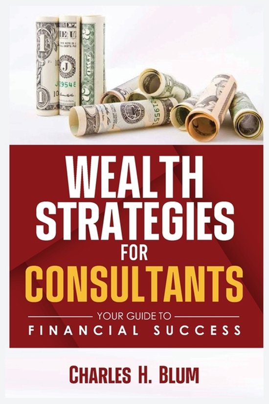 Wealth Strategies For Consultants - cover
